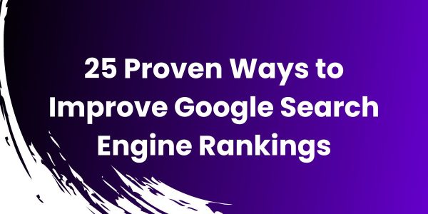 Improve Google Search Engine Rankings